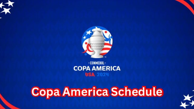 Copa America Schedule