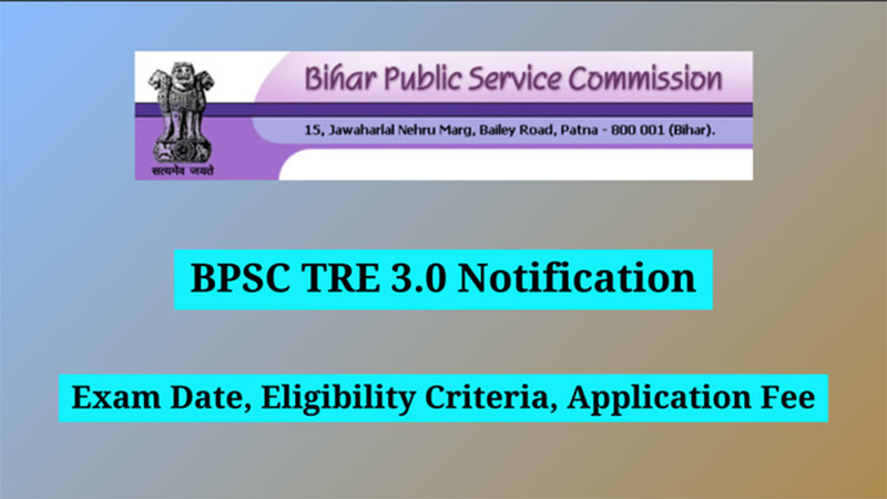 BPSC TRE 4.0 Notification