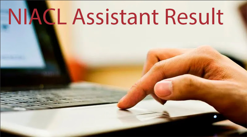 NIACL Assistant Result