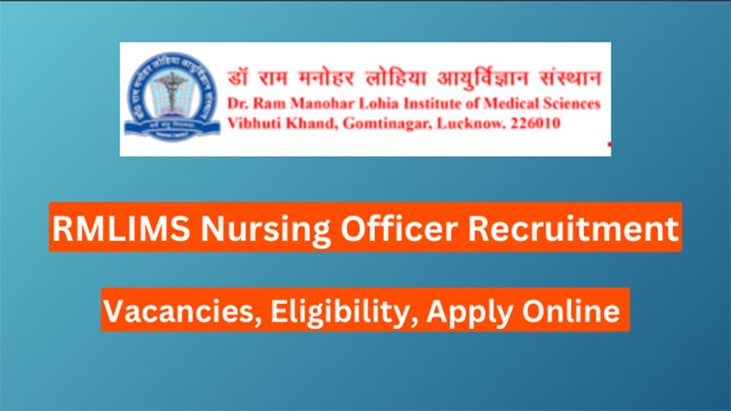 RMLIMS Nursing Officer Recruitment