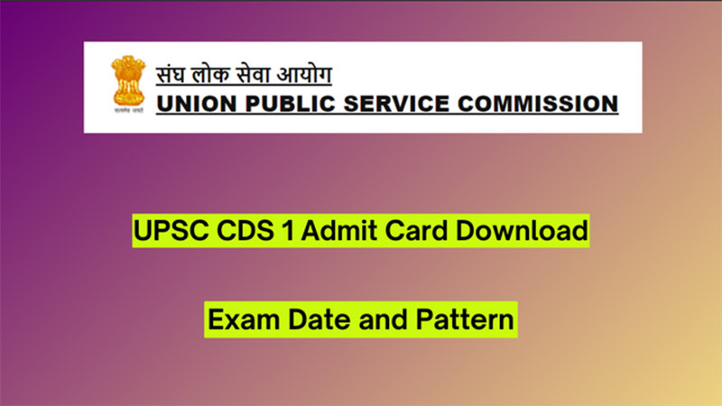 UPSC CDS 1 Admit Card