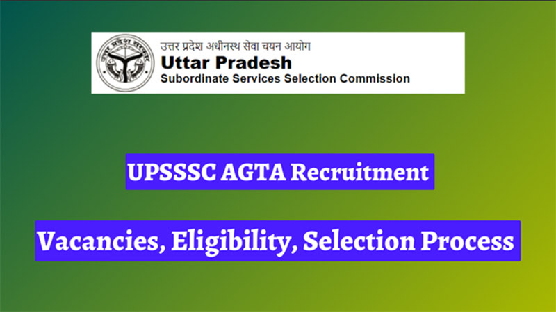 UPSSSC AGTA Recruitment