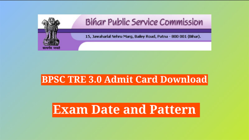 BPSC TRE 3.0 Admit Card