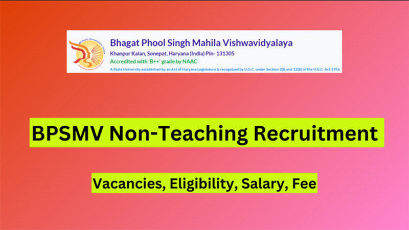 BPSMV Non-Teaching Recruitment