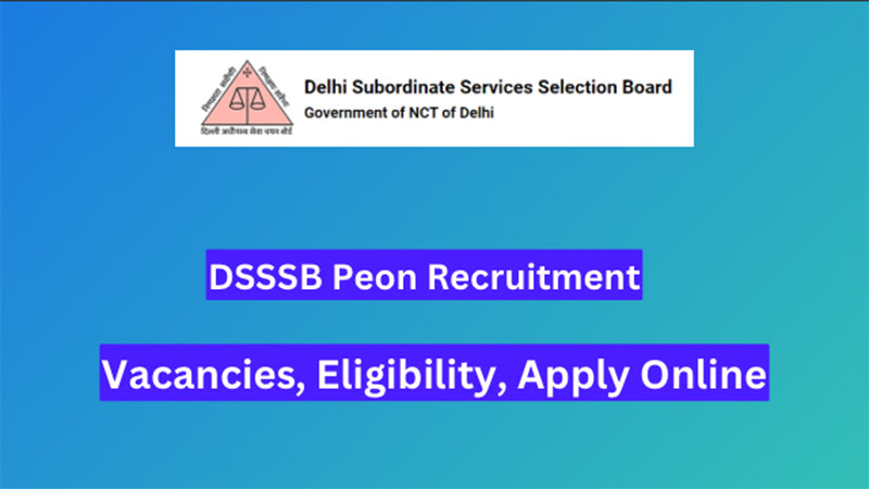 DSSSB Peon Recruitment