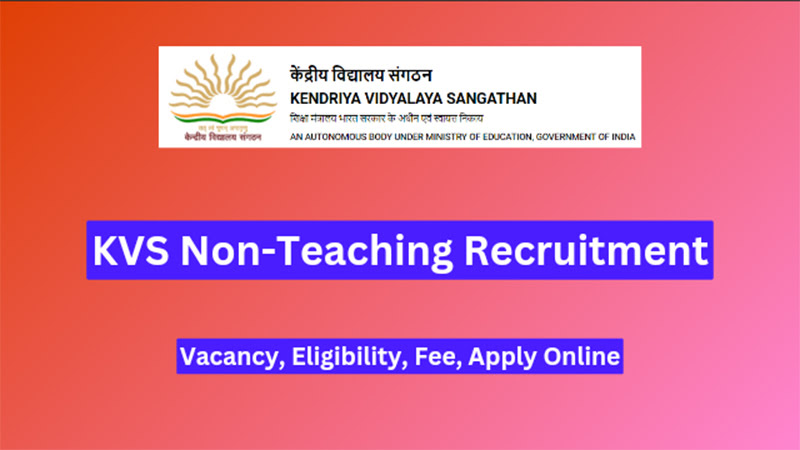 KVS Non-Teaching Recruitment