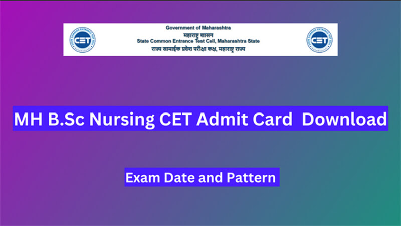 MH B.Sc Nursing CET Admit Card