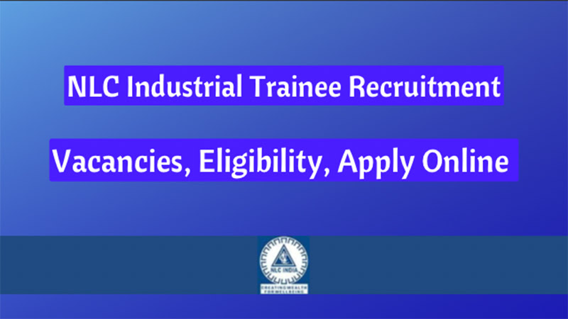 NLC Industrial Trainee Recruitment