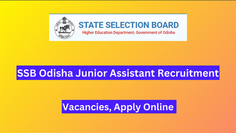 SSB Odisha Junior Assistant Recruitment