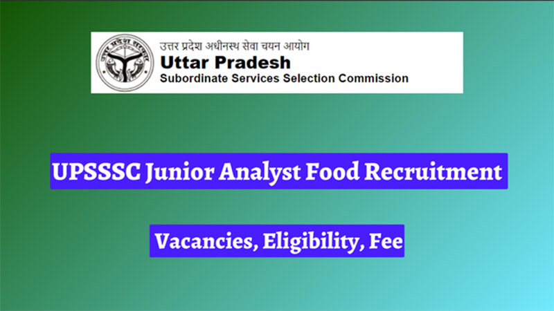 UPSSSC Junior Analyst Food Recruitment