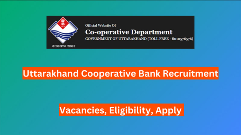 Uttarakhand Cooperative Bank Recruitment