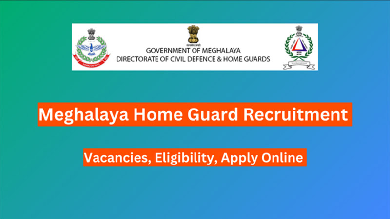 Meghalaya Home Guard Recruitment